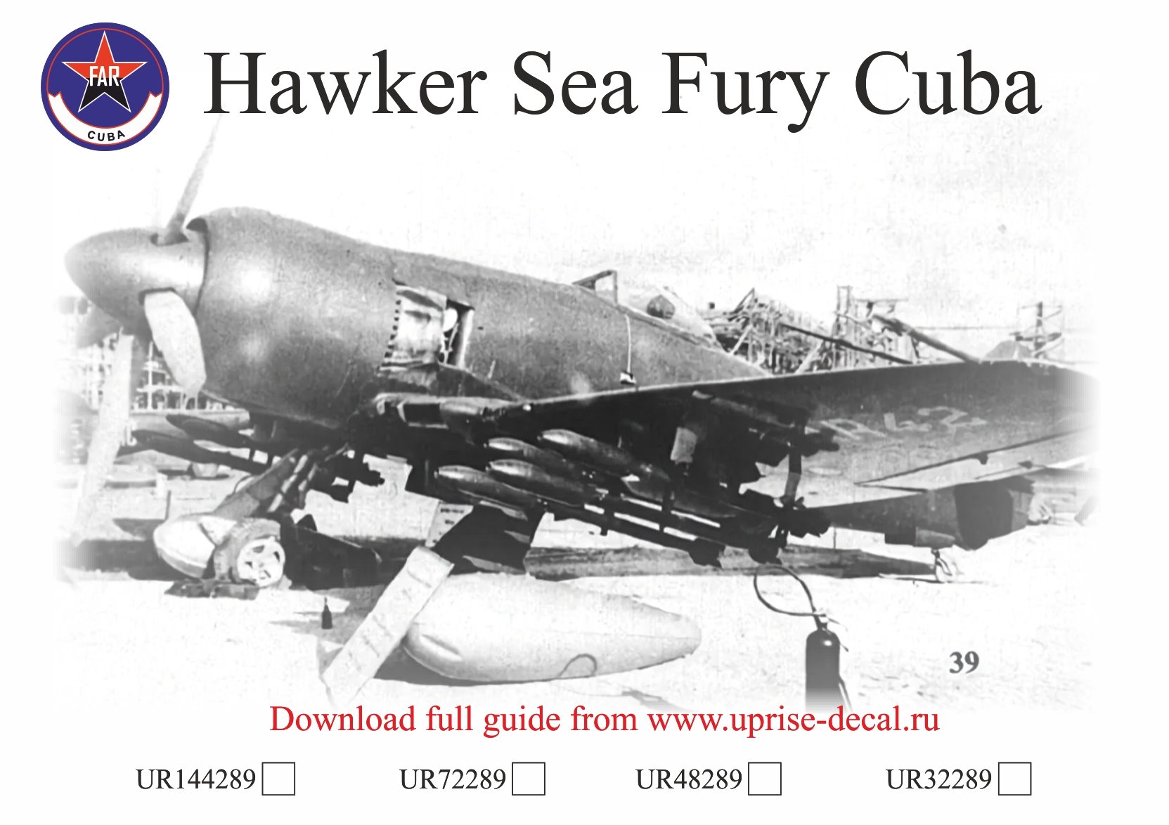 UR48289  декали  Hawker Sea Fury Cubana  (1:48)