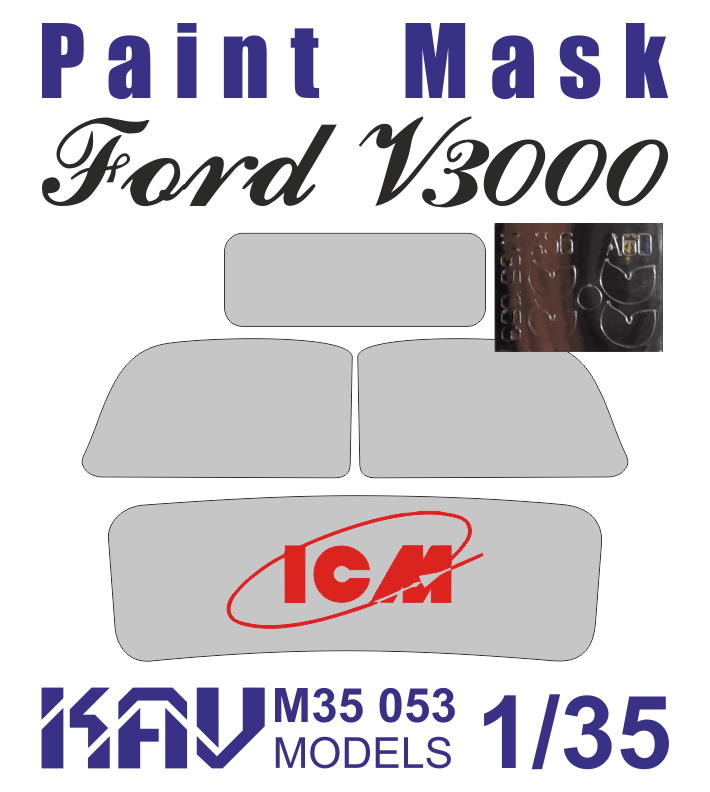 KAV M35 053  Маски окрасочные  Маска на остекление Ford 3000S Series (ICM)  (1:35)